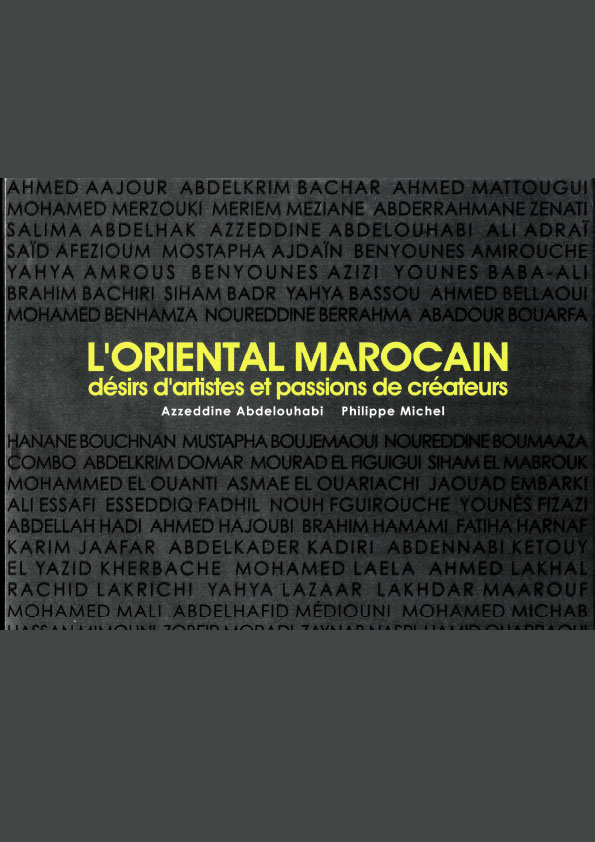 L’oriental marocain désir d’artistes et passions de créateurs
