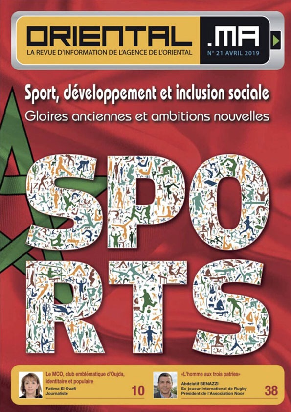 Oriental.ma n°21 VF : Sport, développement et inclusion sociale : Gloires anciennes et ambitions nouvelles