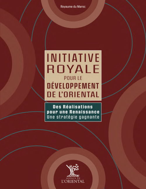 ORIENTAL.MA N°1: Initiative Royale Pour Le Développement De L’Oriental VF