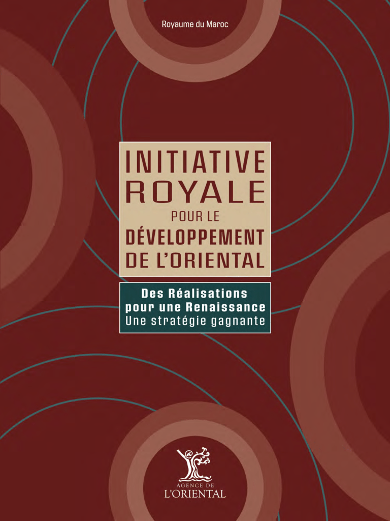 ORIENTAL.MA N°1: Initiative Royale Pour Le Développement De L’Oriental VF